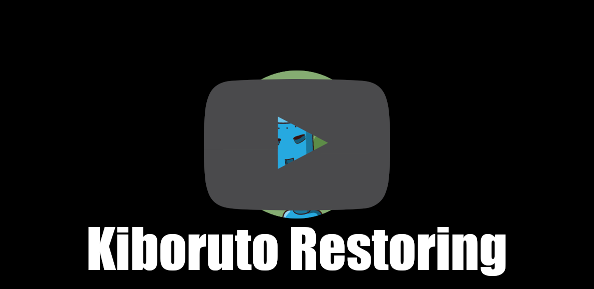 Kiboruto Restoring